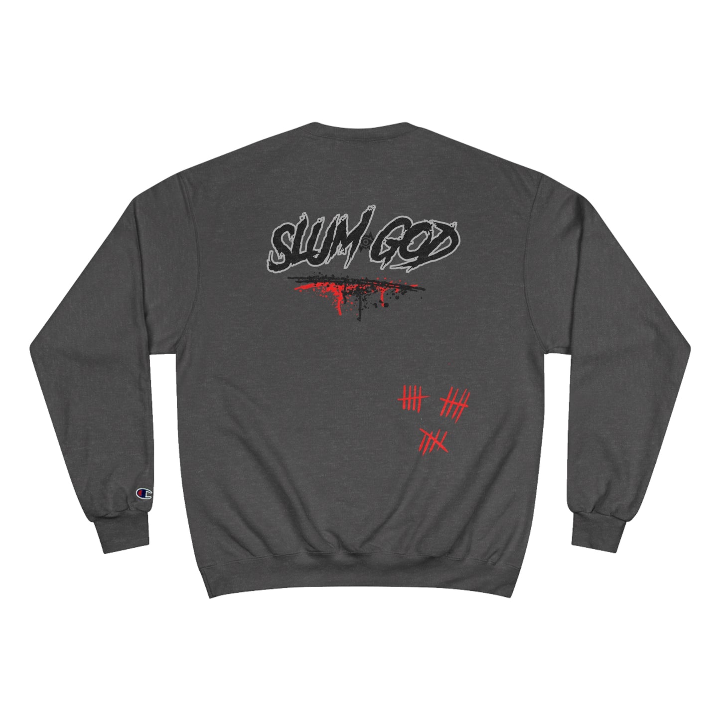 Champion Sweatshirt / Slum God