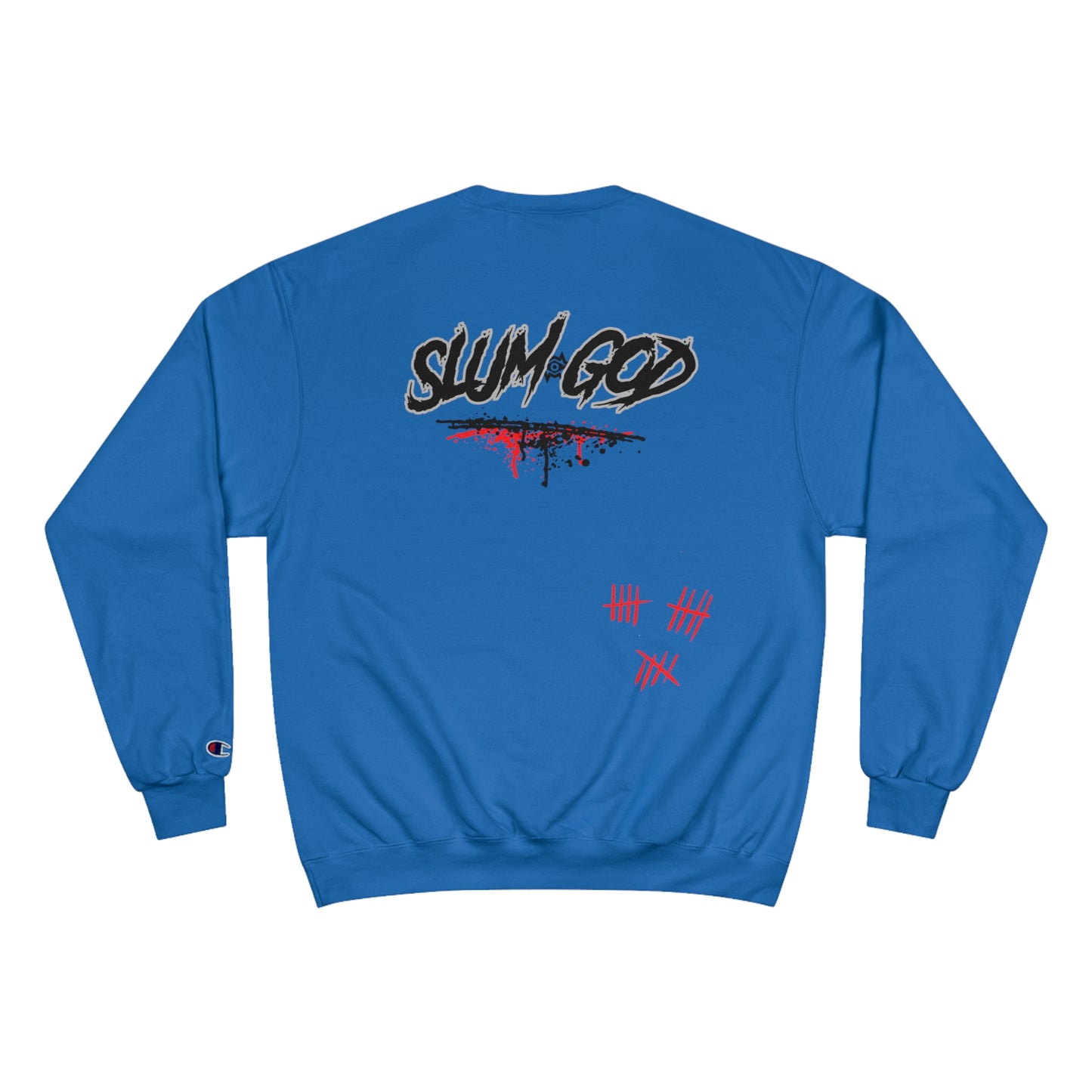 Champion Sweatshirt / Slum God