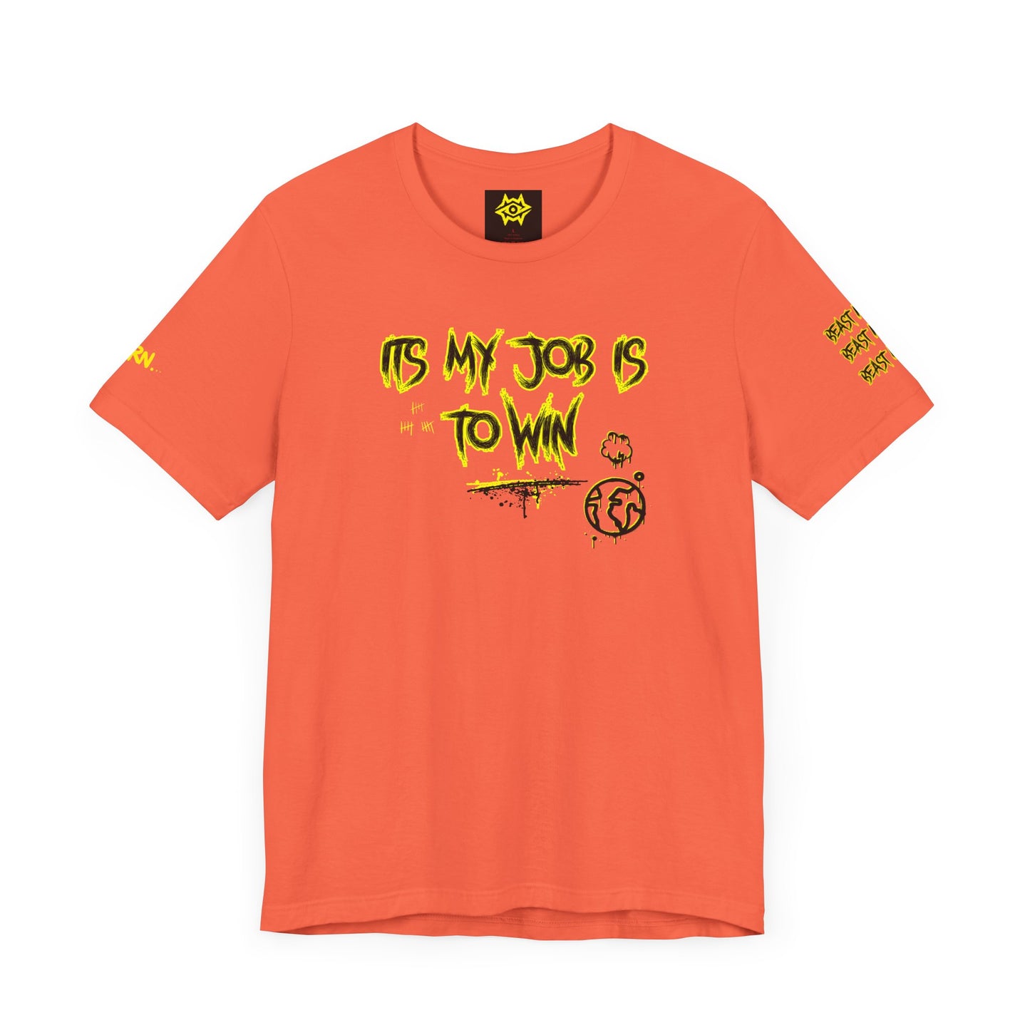 T-Shirt - ITS MY JOB TO WIN