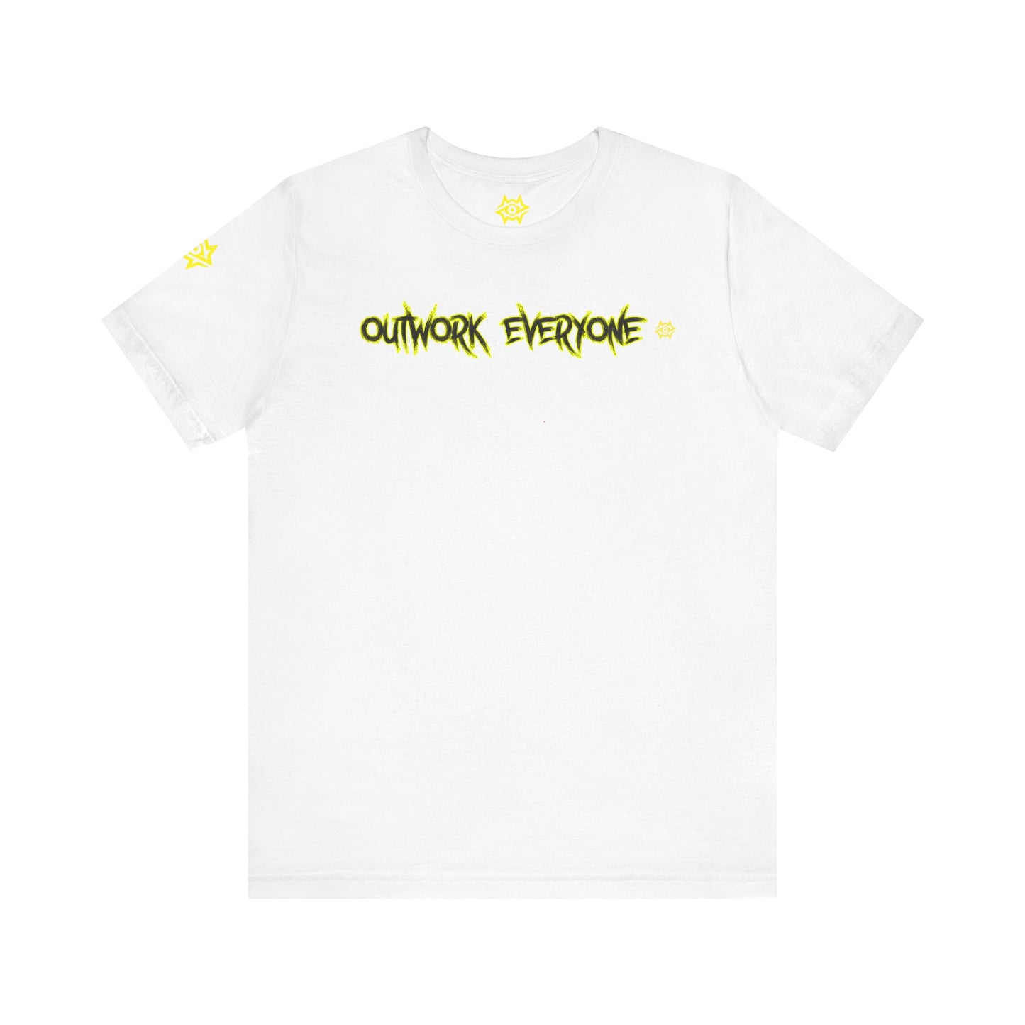 T-Shirt - Outwork Everyone