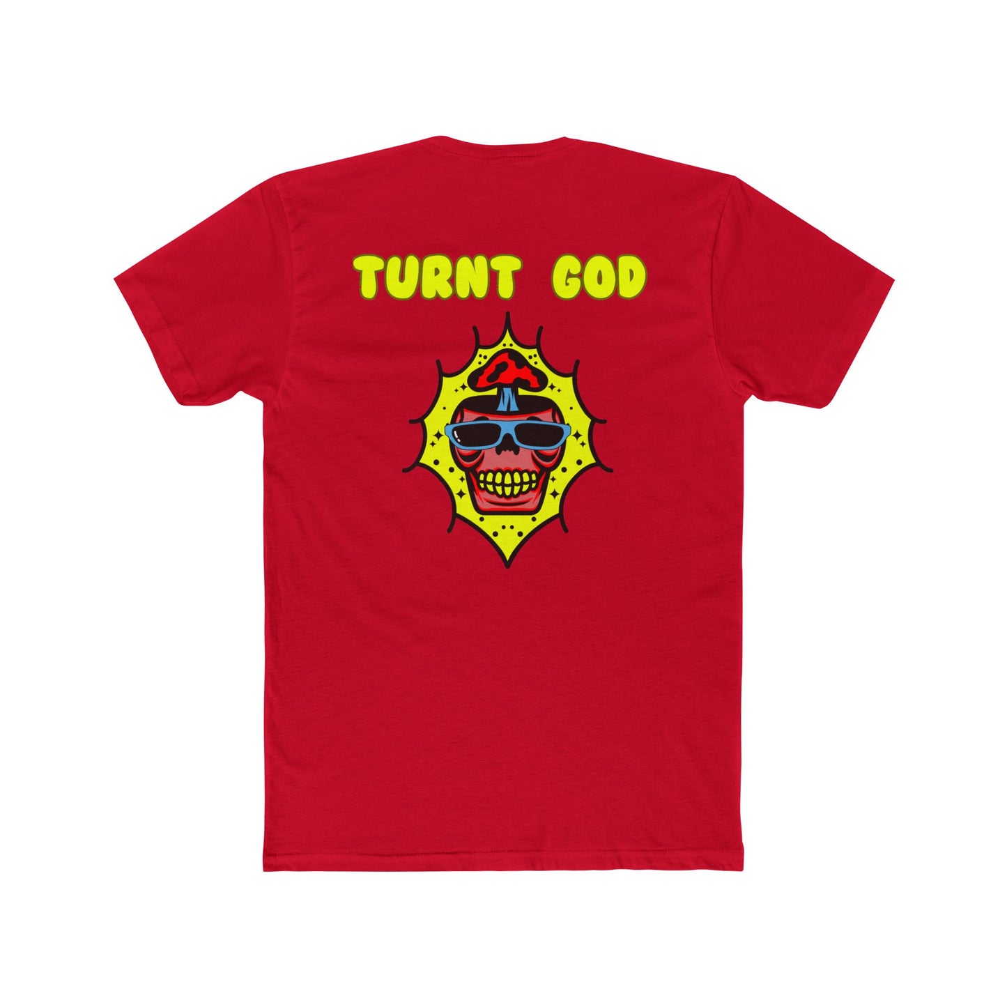 T-Shirt / Turnt God