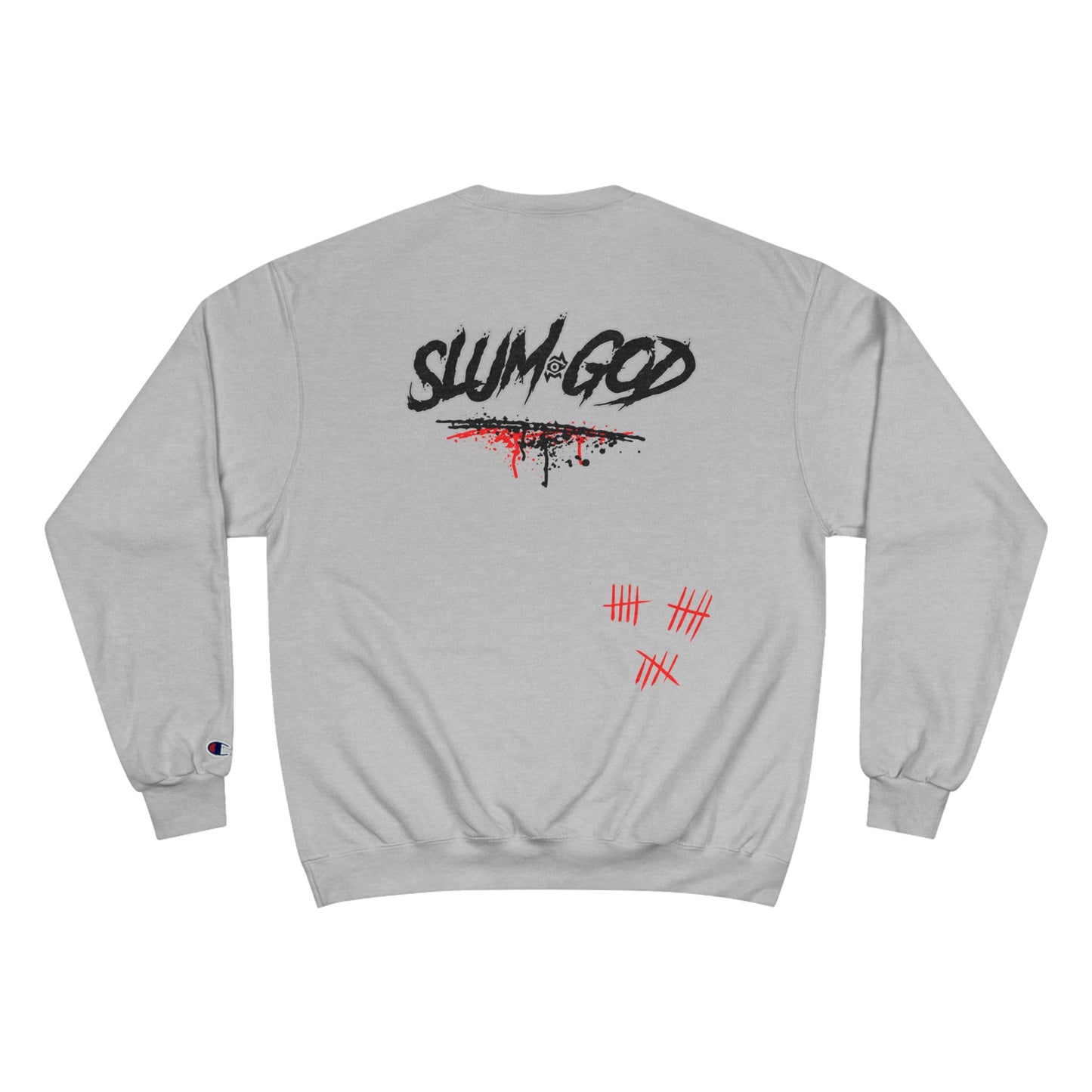 Champion Sweatshirt / Slum God