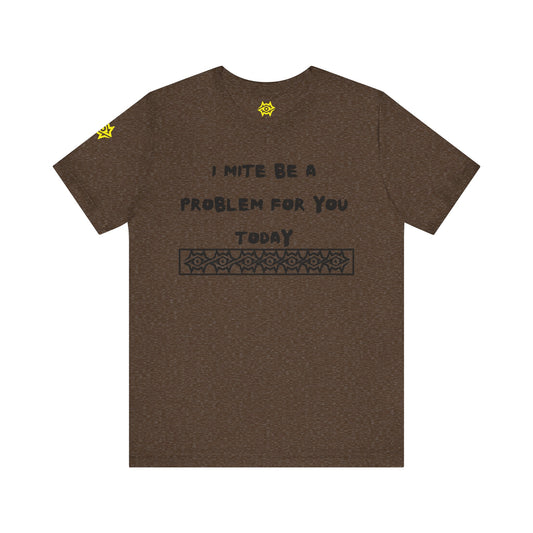 T-Shirt / Problem