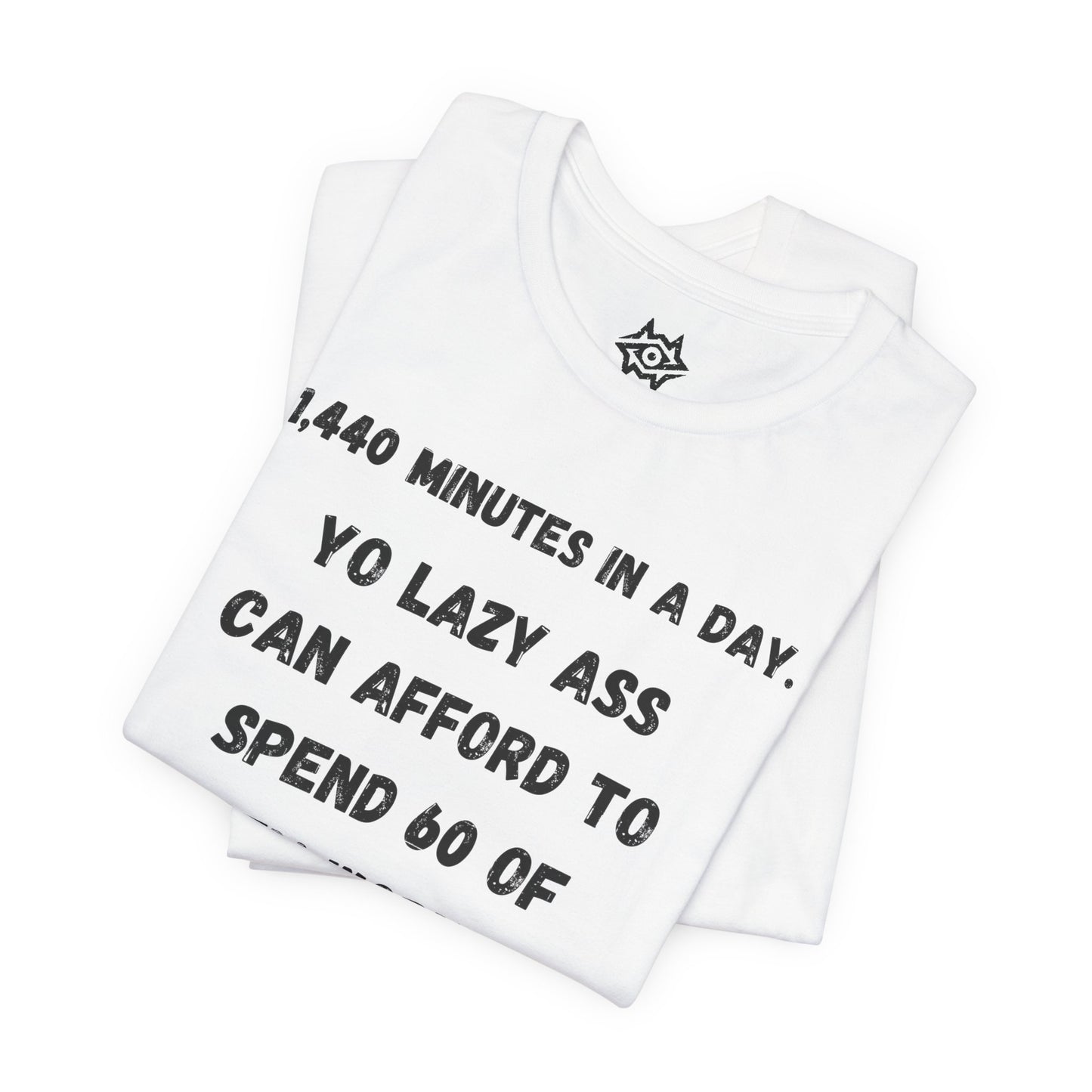 T-Shirt / 1440 Min