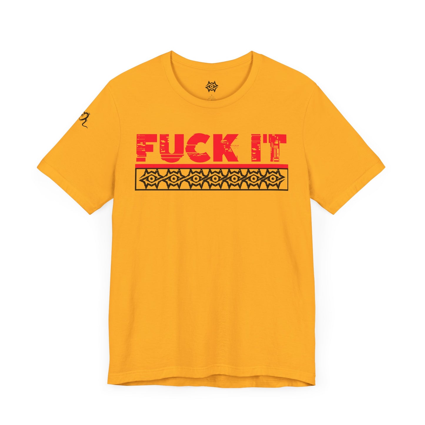 T-Shirt / F It