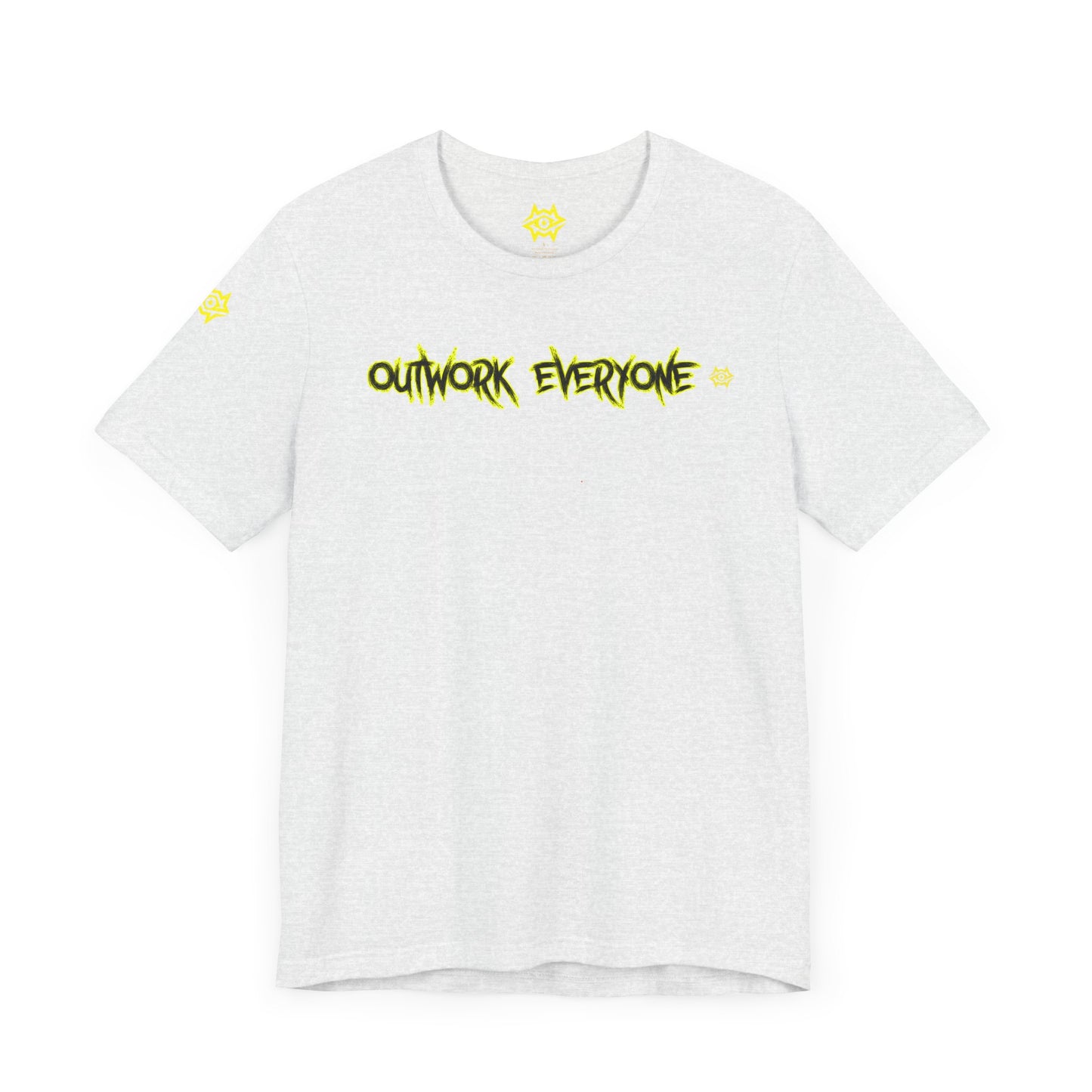 T-Shirt - Outwork Everyone