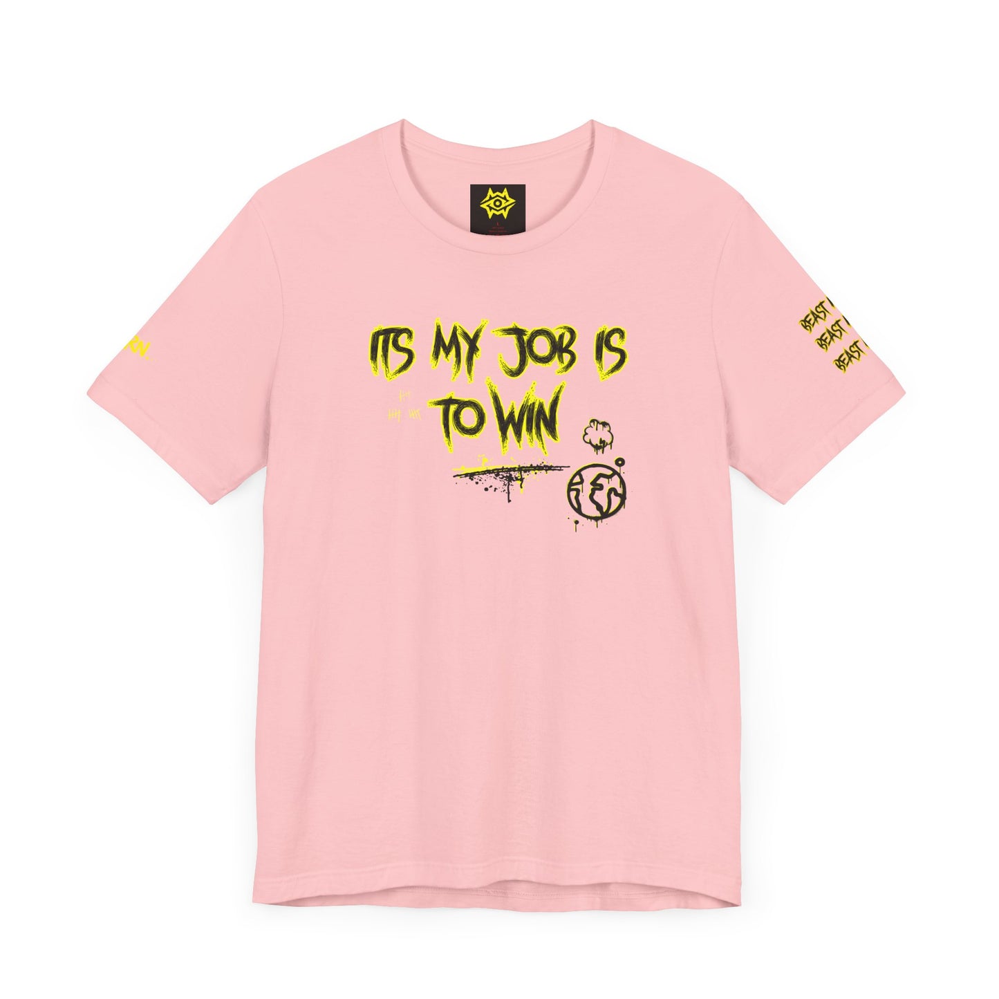 T-Shirt - ITS MY JOB TO WIN