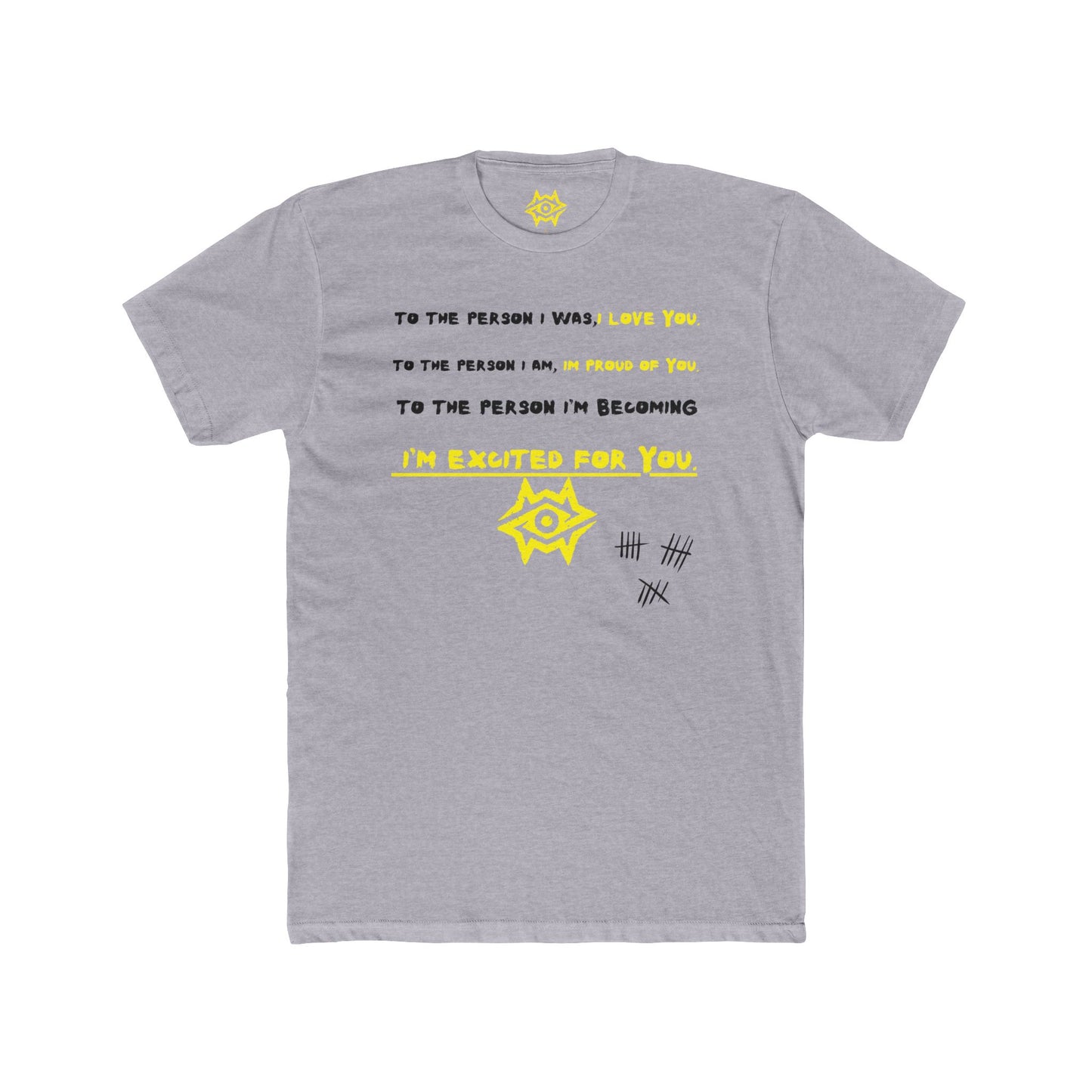 Crew Neck T-Shirt / Dear Me