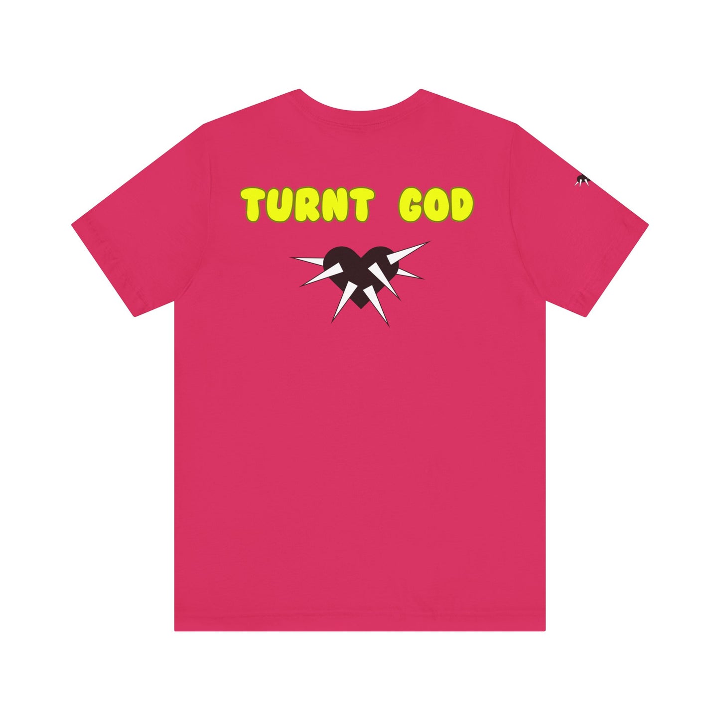 T-Shirt / Turnt God